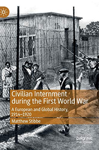 Civilian Internment during the First World War