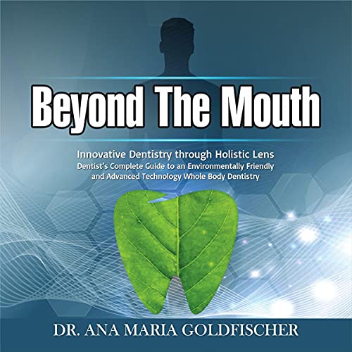 Beyond the Mouth by Dr. Ana Maria Goldfischer episode artwork