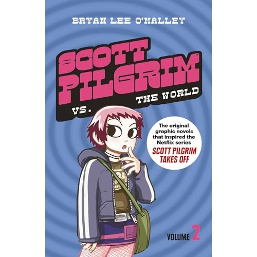 Scott Pilgrim vs The World: The original graphic novels that inspired the new 2023 Netflix series Scott Pilgrim Takes Off