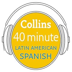 Latin American Spanish in 40 Minutes Audiolibro Por Collins arte de portada