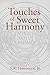 Produktbild Touches of Sweet Harmony: Pythagorean Cosmology and Renaissance Poetics