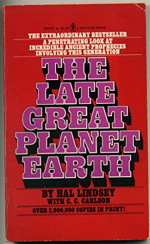 The Late Great Planet Earth 0310277825 Book Cover