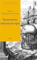 La Reconstruction Analytique Du Cogito Cartesien 2711615170 Book Cover