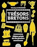  Trésors bretons - objets prisés de vos greniers