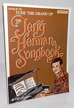The Jerry Herman Songbook Tune the Grand Up