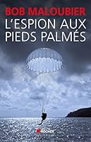 L'Espion Aux Pieds Palmes 2268075125 Book Cover