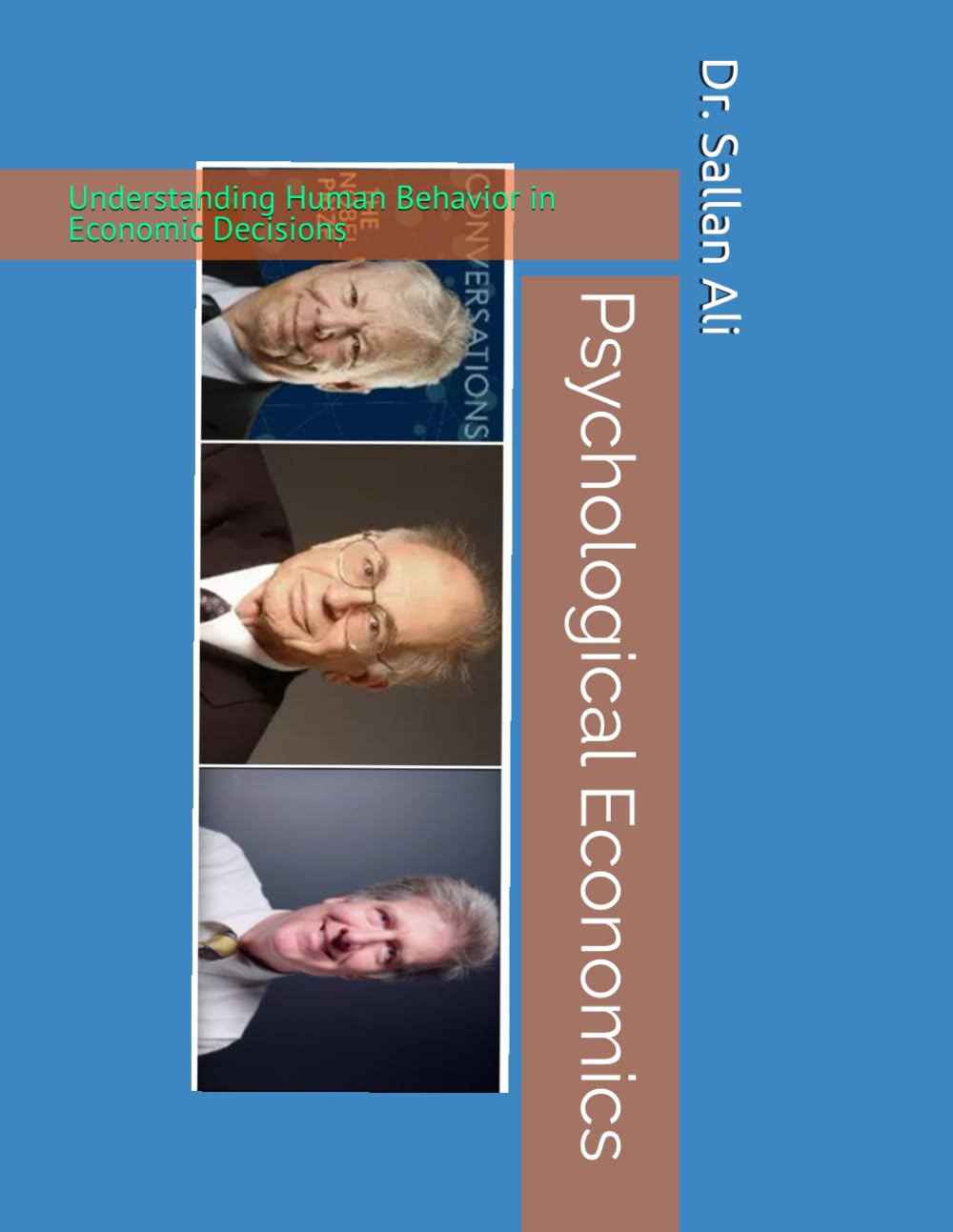 Psychological Economics: Understanding Human Behavior in Economic Decisions