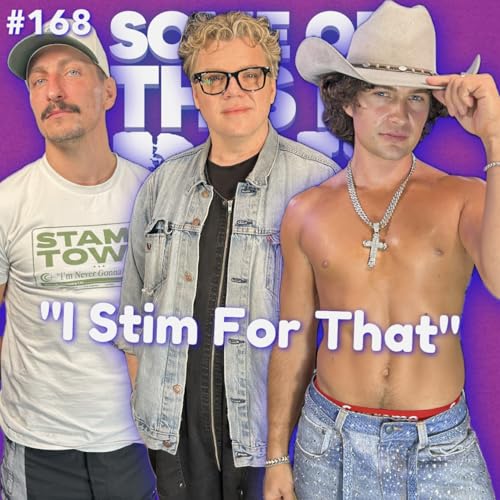 "I Stim For That" with H. Alan Scott