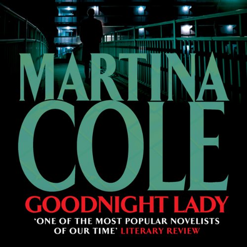 Martina Cole Goodnight Lady