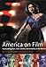 America on Film: Representing Race, Class, Gender,and Sexuality at the Movies