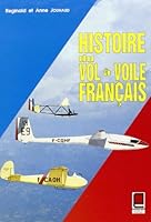 Histoire du vol à voile français 2854282744 Book Cover