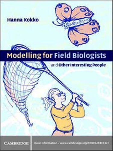 Modelling for Field Biologists and Other Interesting People