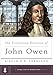 The Trinitarian Devotion of John Owen (A Long Line of Godly Men Profile)