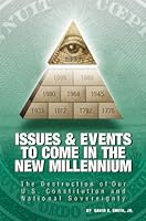 Issues and Events to Come in the New Millennium 1891641522 Book Cover