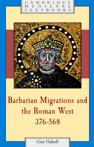 Barbarian Migrations and the Roman West, 376–568 (Cambridge Medieval Textbooks)