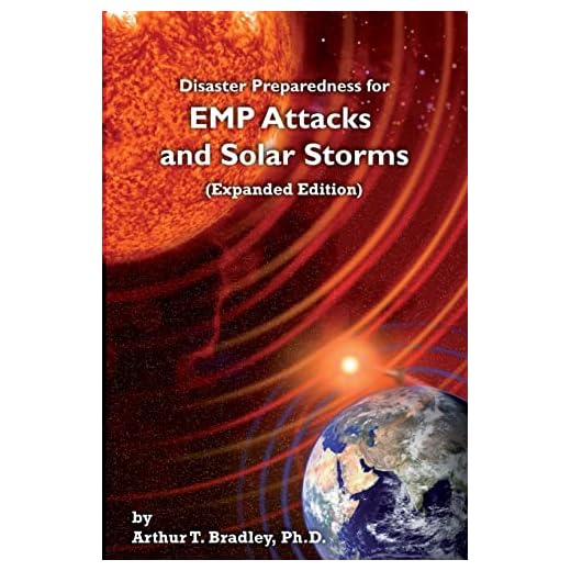 Disaster Preparedness for EMP Attacks and Solar Storms (Expanded Edition)