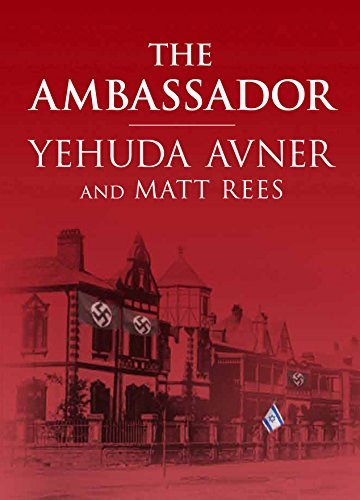 The Ambassador by Yehuda Avner (2015-09-01)