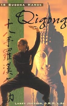 Paperback 18 Buddha Hands Qigong: A Medical I Ching Exploration Book