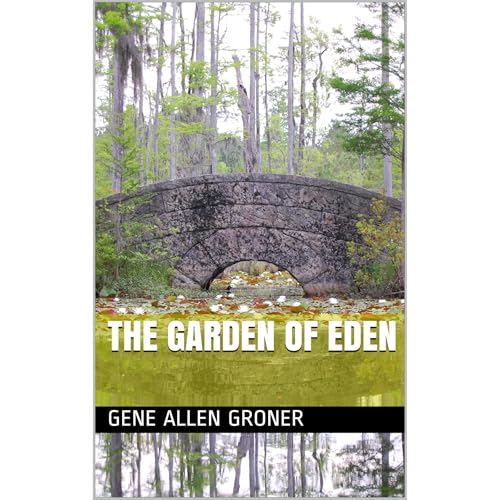 The Garden of Eden Audiolibro Por Gene Allen Groner arte de portada