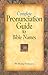 Complete Pronunciation Guide to Bible Names