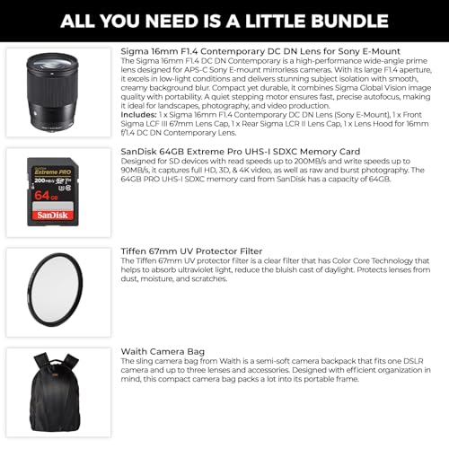 Image of Sigma 16mm f /1.4 DC DN Contemporary Lens for Sony E | APS-C Format, Super Multi-Layer Coating, Weather-Sealed, Tiffen 67mm UV Protector Filter, 64GB Extreme PRO Memory Card, and Camera Bag Bundle