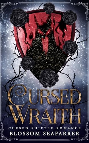 Cursed Wraith: Cursed Shifter Fantasy Paranormal Romance (Lyra's Cursed Loves)