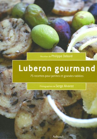 Télécharger Luberon gourmand PDF Ebook En Ligne