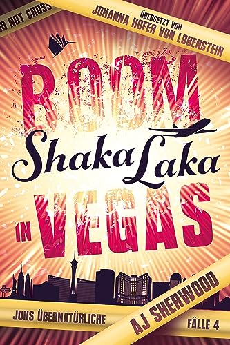 Boom Shaka Laka in Vegas (Jons übernatürliche Fälle 4)