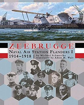Hardcover Zeebrugge | Naval Air Station Flanders I 1914 – 1918 Book