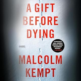 A Gift Before Dying Audiobook By Malcolm Kempt cover art