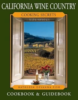 Hardcover California Wine Country: Cooking Secrets Book