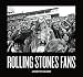 Joseph Szabo: Rolling Stones Fans