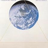 tangerine dream white eagle review  White Eagle (1995 Remaster)