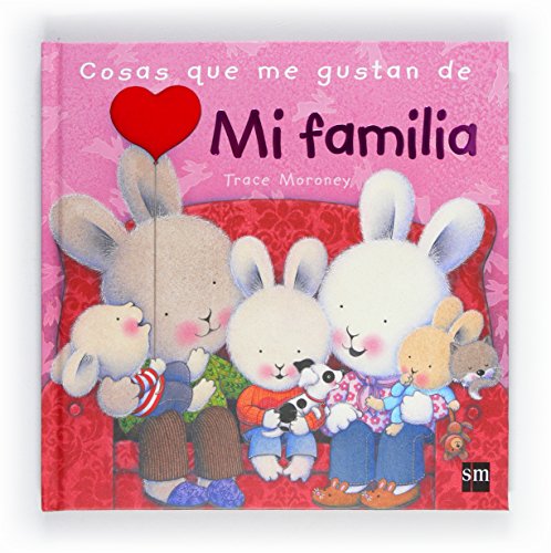 Cosas que me gustan de mi familia (Sentimientos) Cosas que me gustan de mi familia (Sentimientos)