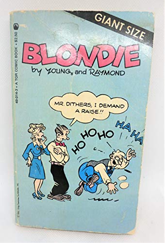 Blondie: Mr. Dithers, I Demand A Raise!!