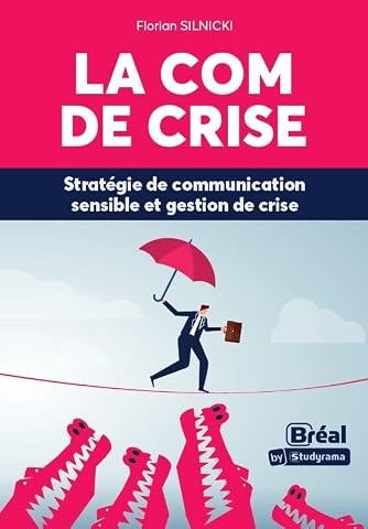 La com de crise: Une entreprise ne devrait pas dire ça !