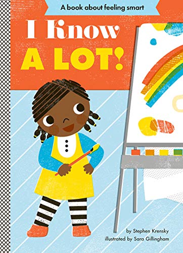 I Know a Lot!: A Board Book (Empowerment Series)