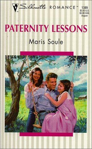 Paternity Lessons (By: Maris Soule)