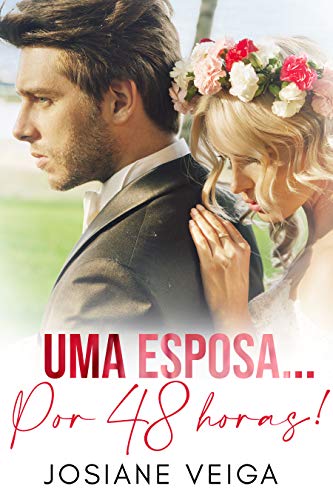 Uma Esposa... Por 48 Horas!