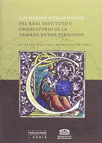La Mejor Selección de Cádiz san Fernando - los más vendidos. 15 Los fondos humanisticos del real instituto y observatorio de la armada en san Fernando