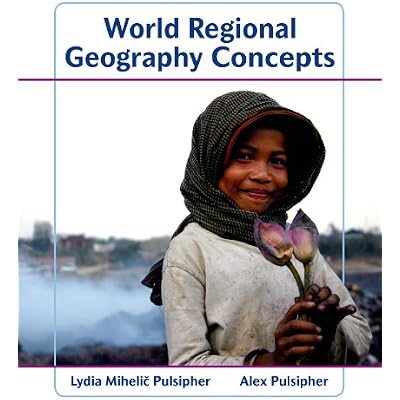 World Regional Geography Concepts