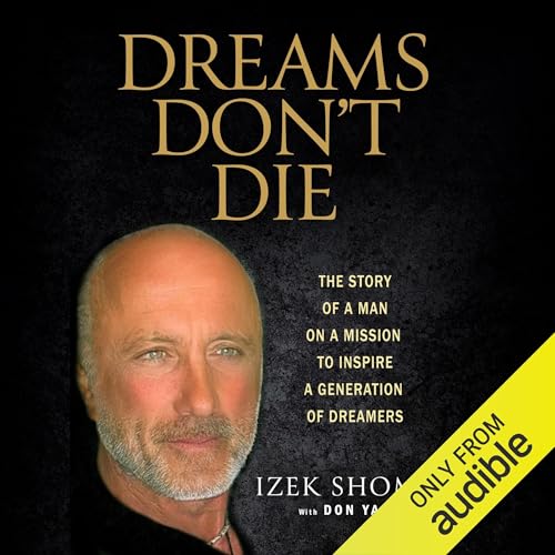 Dreams Don't Die Audiolibro Por Izek Shomof arte de portada