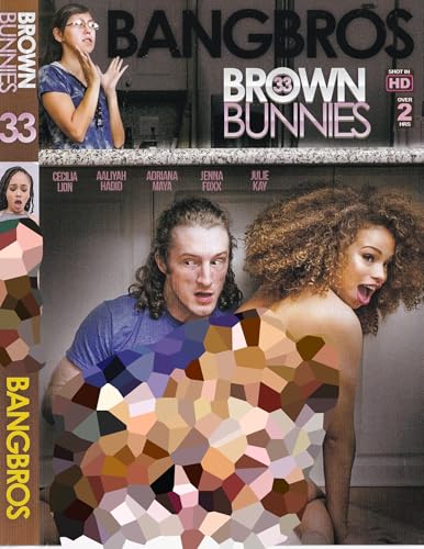 Adult Only 18+ [Bang Bros] 2020 Brown Bunnies 33 DVD