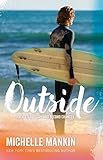  Outside: Small Town Sports Romance (Rock Stars, Surf and Second Chances Book 1) (English Edition)