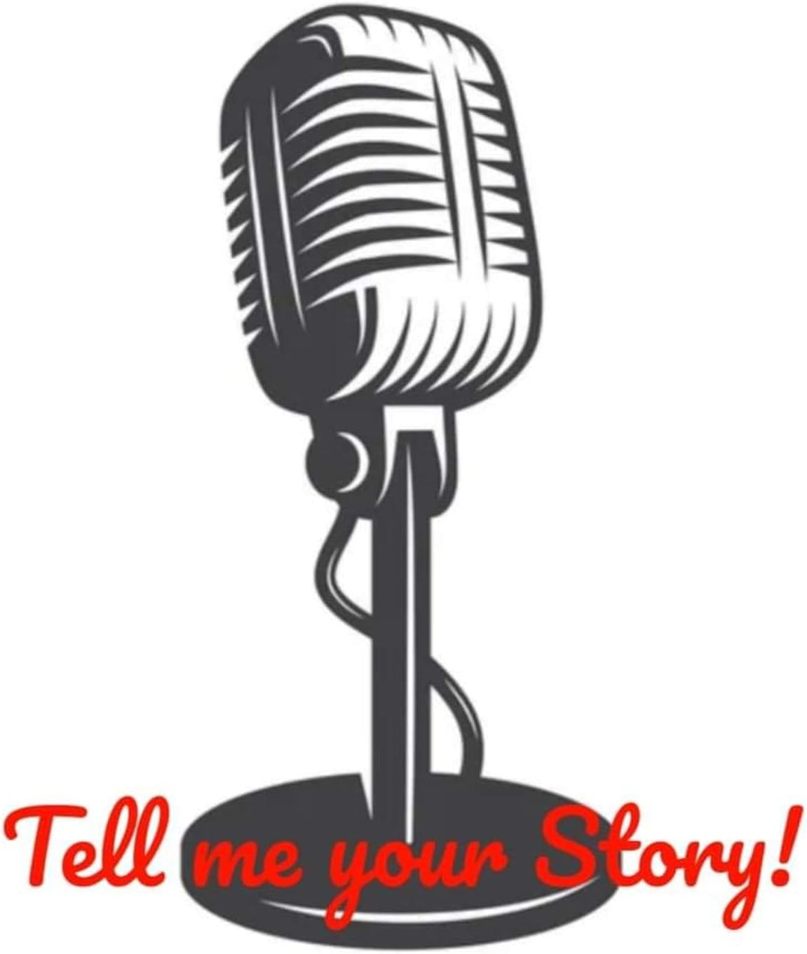 Tell me your Story!