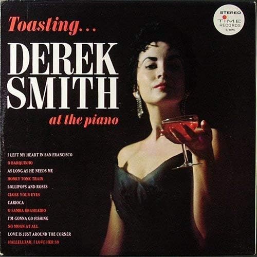 DEREK SMITH - Toasting...Derek Smith At The Piano - CD