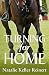 Turning For Home (Alex and Alexander) (Volume 4)