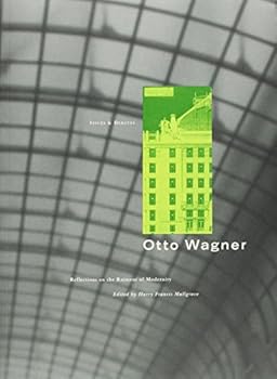 Paperback Otto Wagner: Reflections on the Raiment of Modernity (Issues & Debates) Book