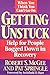 Getting Unstuck: Help for People Bogged Down in Recovery