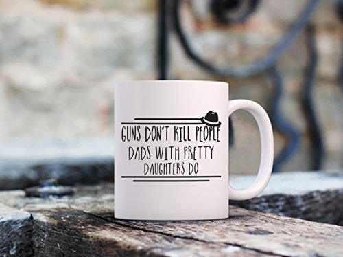 Guns Don't Kill Funny Coffee Mug - Best Christmas Gifts For Dad - Unique Gag Xmas Dad Gifts From Daughter, Son, Wife, Kids - Cool Birthday Present Idea For Men, Father, Husband, Him - Fun Novelty Cup #TOP3